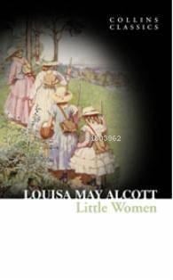 Little Women; Collins Classics