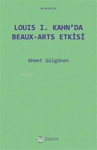 Louis 1. Kahn'da Beaux-Arts Etkisi