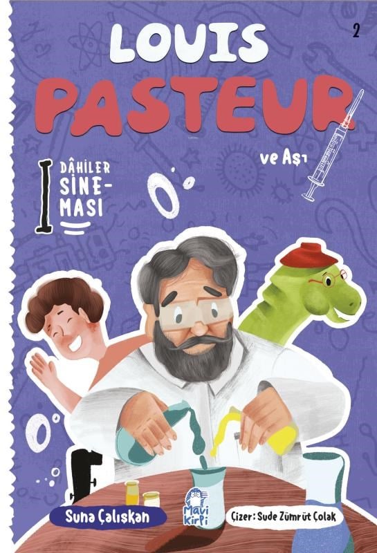 Louis Pasteur ve Aşı;Dahiler Sineması 2