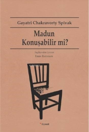 Madun Konuşabilir mi?