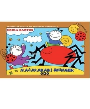 Mağaradaki Örümcek 9; Uğurböceği Seven ile Salyangoz Tomurcuk