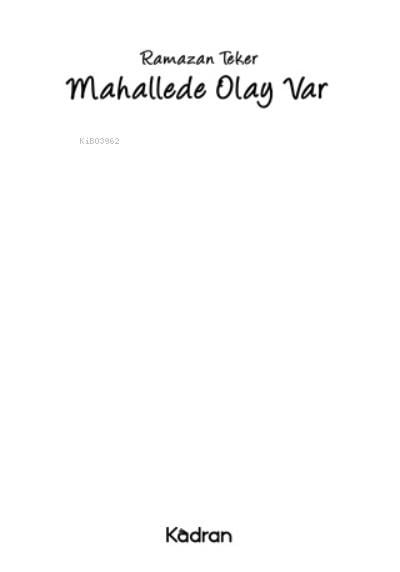 Mahallede Olay Var