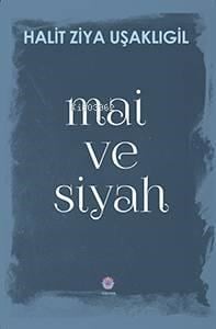 Mai ve Siyah