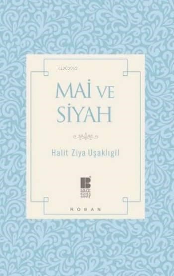 Mai ve Siyah