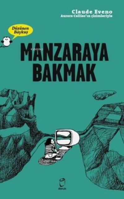 Manzaraya Bakmak - Düşünen Baykuş