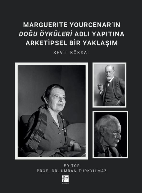 Marguerıte Yourcenar’ın Doğu Öyküleri Adlı Yapıtına Arketipsel Bir Yaklaşım