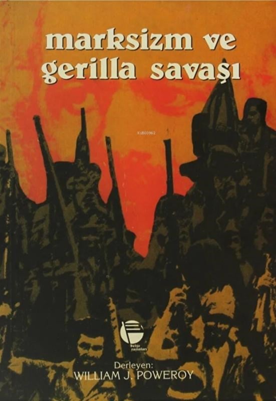 Marksizm ve Gerilla Savaşı