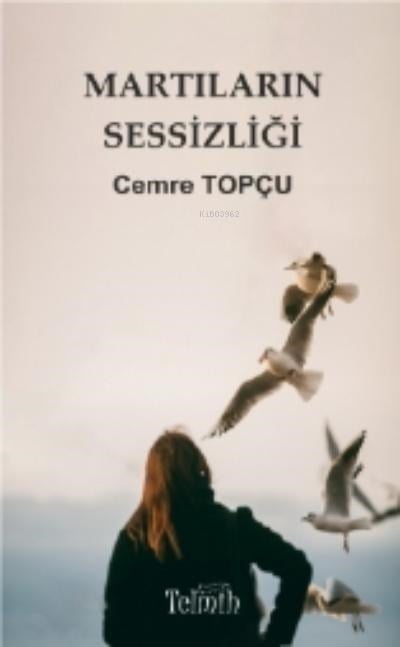 Martıların Sessizliği