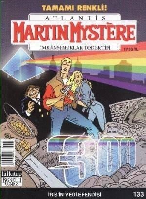 Martin Mystere - İmkansızlıklar Dedektifi Sayı 133 İrisin Yedi Efendisi