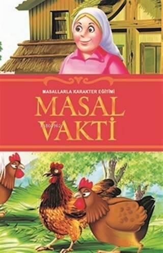 Masal Vakti; Masallarla Karakter Eğitimi