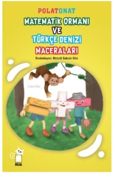 Matematik Ormanı Ve Türkçe Denizi Maceraları