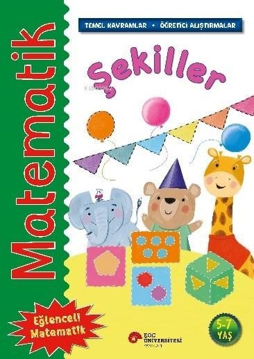 Matematik – Şekiller;(Temel Kavramlar, Öğretici Alıştırmalar)