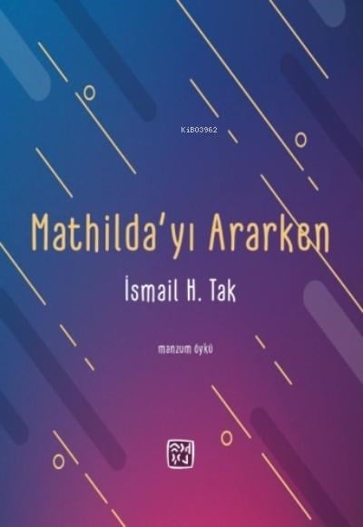 Mathilda'yı Ararken