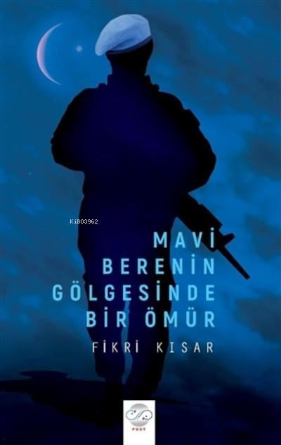 Mavi Berenin Gölgesinde Bir Ömür