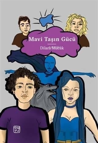Mavi Taşın Gücü