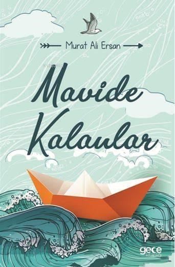 Mavide Kalanlar