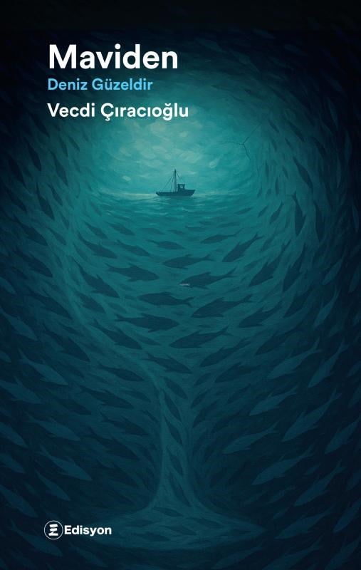 Maviden;Deniz Güzeldir