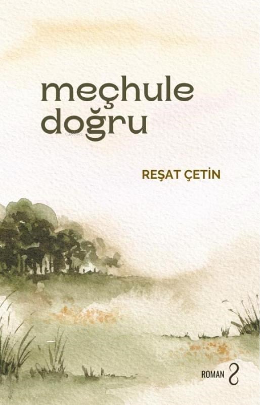 Meçhule Doğru