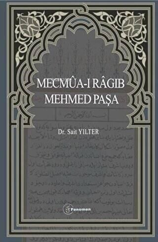 Mecmûa-ı Râgıb Mehmet Paşa