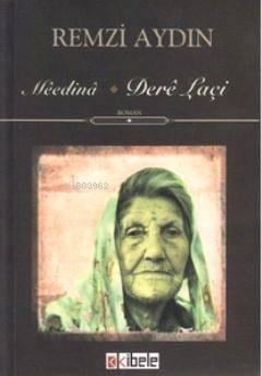 Meedina - Dere Laçi