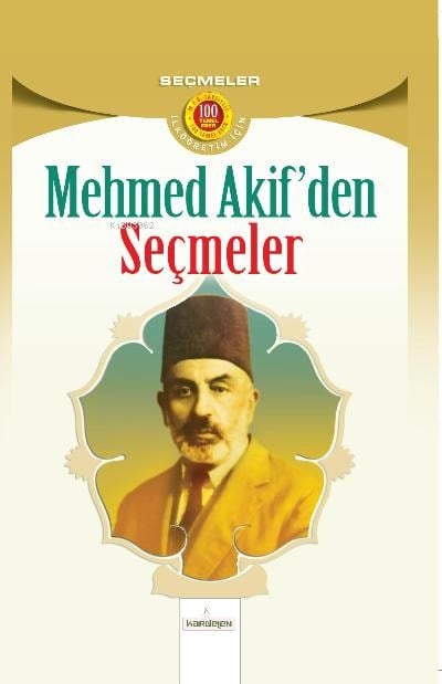 Mehmet Akif’den Seçmeler