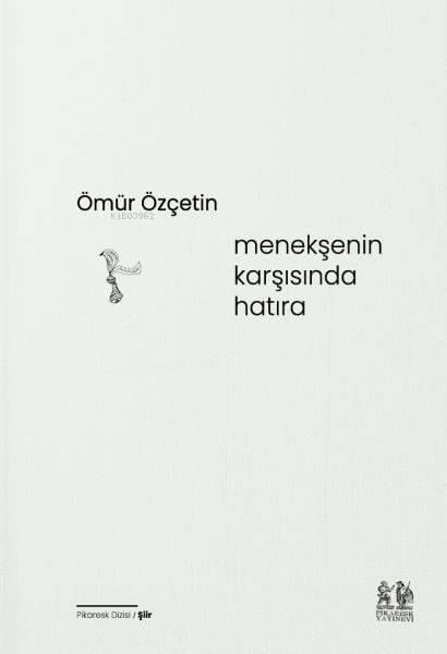 Menekşenin Karşısında Hatıra