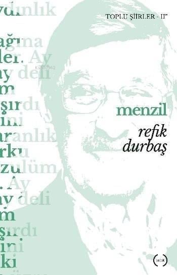 Menzil; Toplu Şiirler II