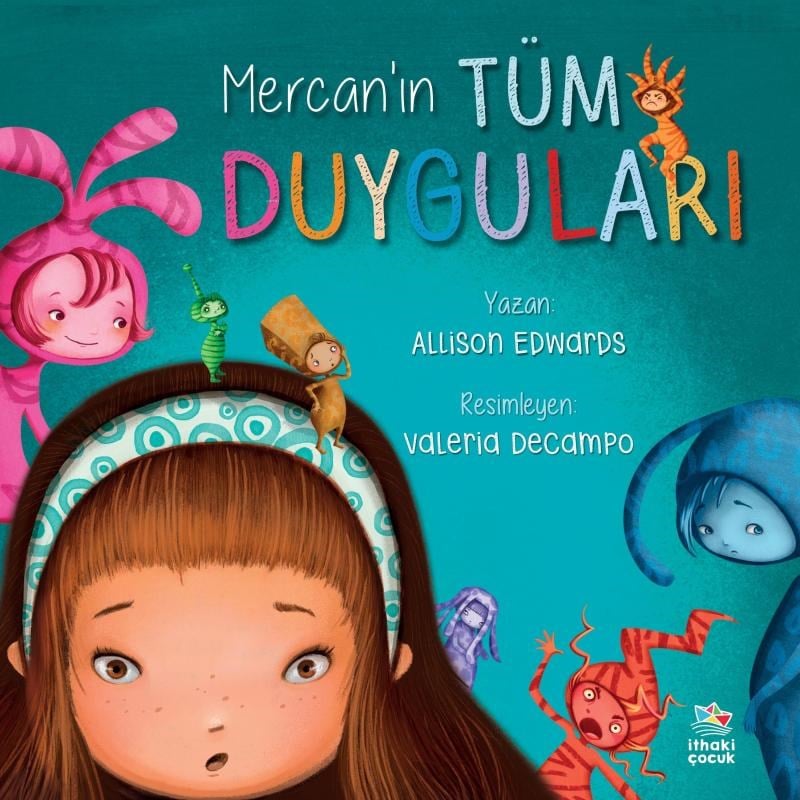 Mercan’ın Tüm Duyguları