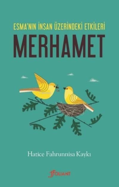 Merhamet Esma’nın İnsan Üzerindeki Etkileri