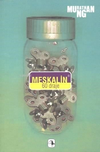 Meskalin; 60 Draje