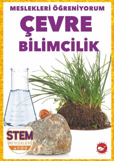 Meslekleri Öğreniyorum ;Çevre Bilimcilik Stem Meslekleri