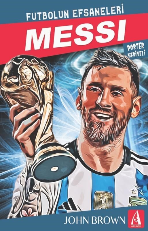 Messi;Futbolun Efsaneleri