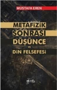Metafizik Sonrası Düşünce ve Din Felsefesi