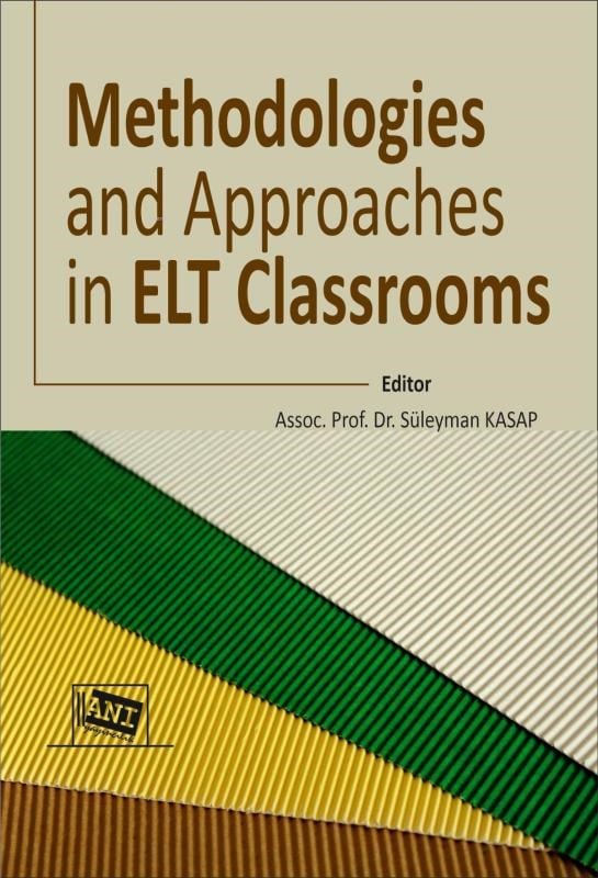 Methodologies and Approaches in Elt Classrooms