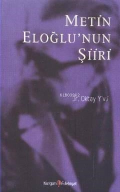 Metin Eloğlunun Şiiri