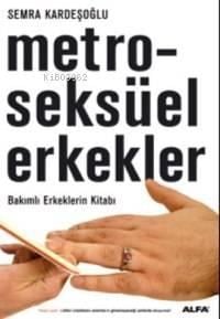 Metroseksüel Erkekler