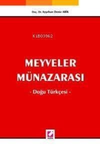 Meyveler Münazarası; Doğu Türkçesi