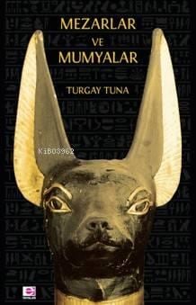 Mezarlar Ve Mumyalar