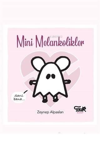 Mini Melankolikler