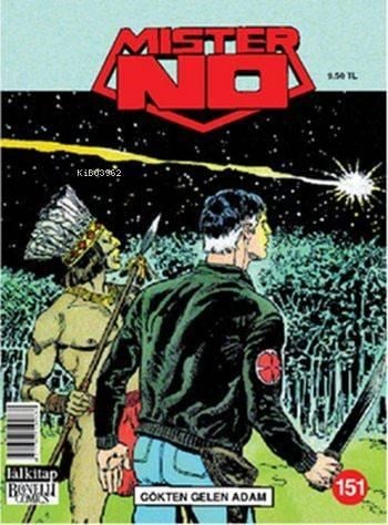 Mister No Sayı: 151; Gökten Gelen Adam