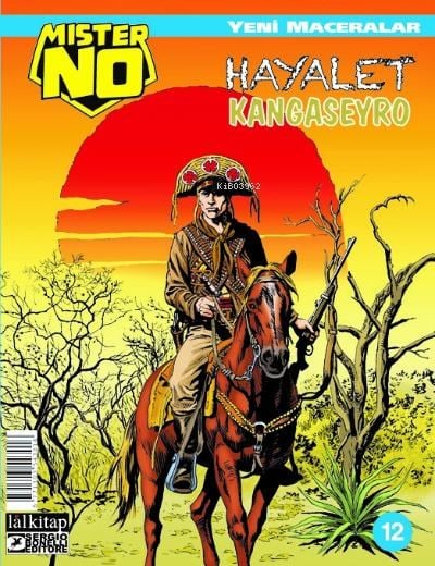 Mister NO Yeni Maceralar Sayı 12 ;Hayalet Kangaseyro