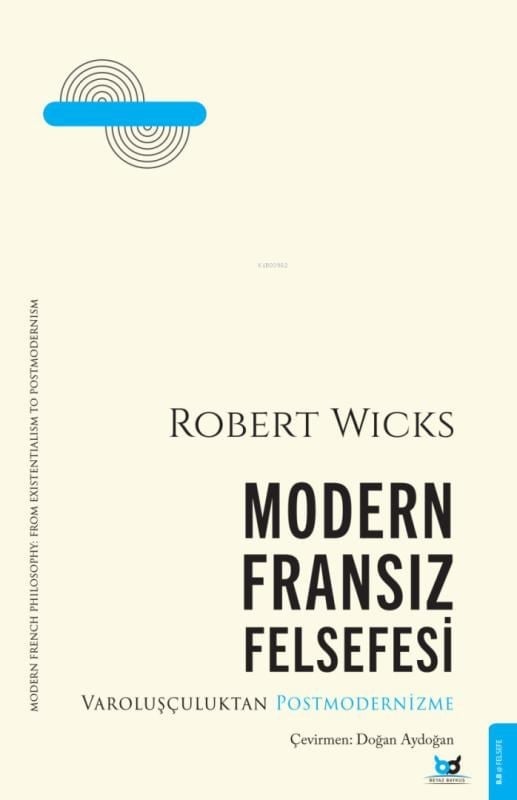Modern Fransız Felsefesi;Varoluşçuluktan Postmodernizme