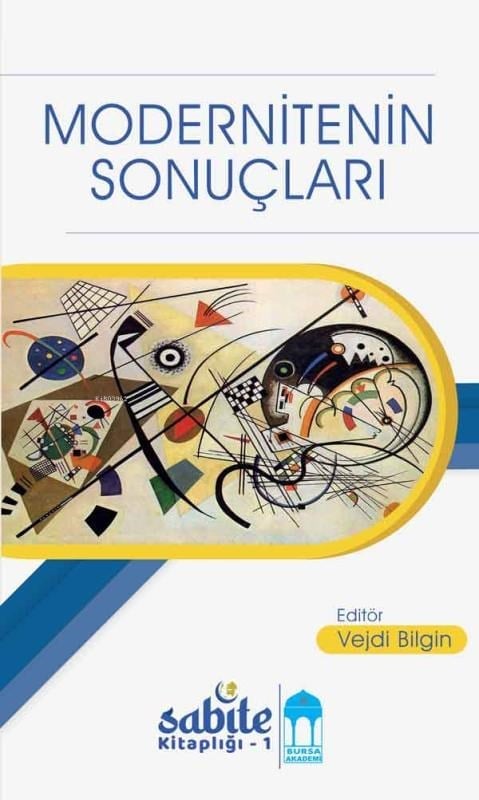 Modernitenin Sonuçları