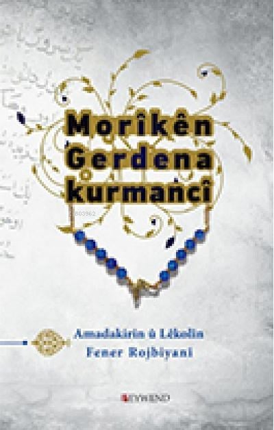 Morıkên Gerdena Kurmancî