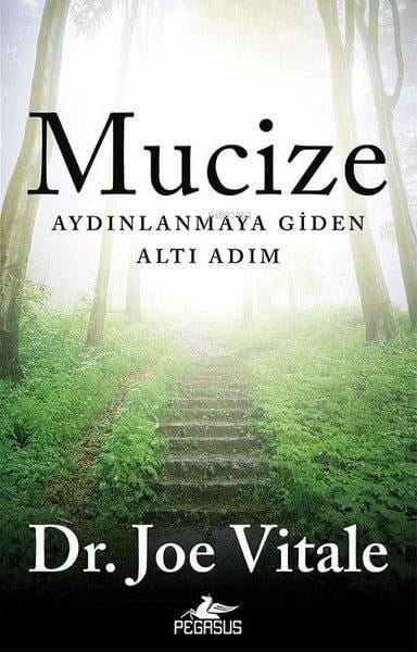 Mucize; Aydınlanmaya Giden Altı Adım