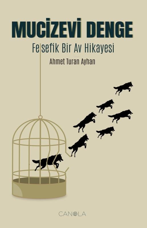 Mucizevi Denge;Felsefik Bir Av Hikayesi