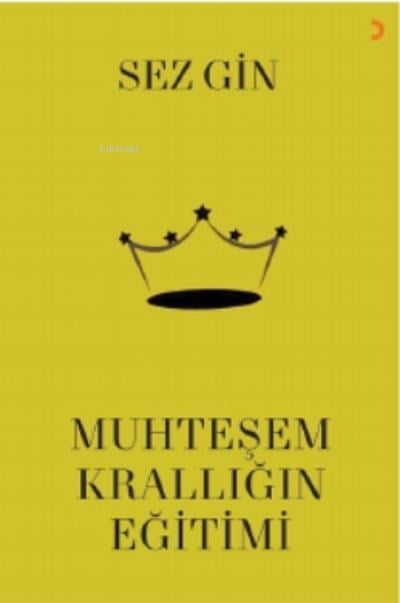 Muhteşem Krallığın Eğitimi