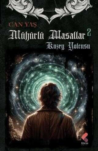 Mühürlü Masallar 2;Kuzey Yolcusu