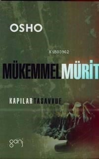 Mükemmel Mürit; Kapılar Tasavvuf