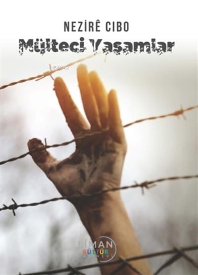 Mülteci Yaşamlar